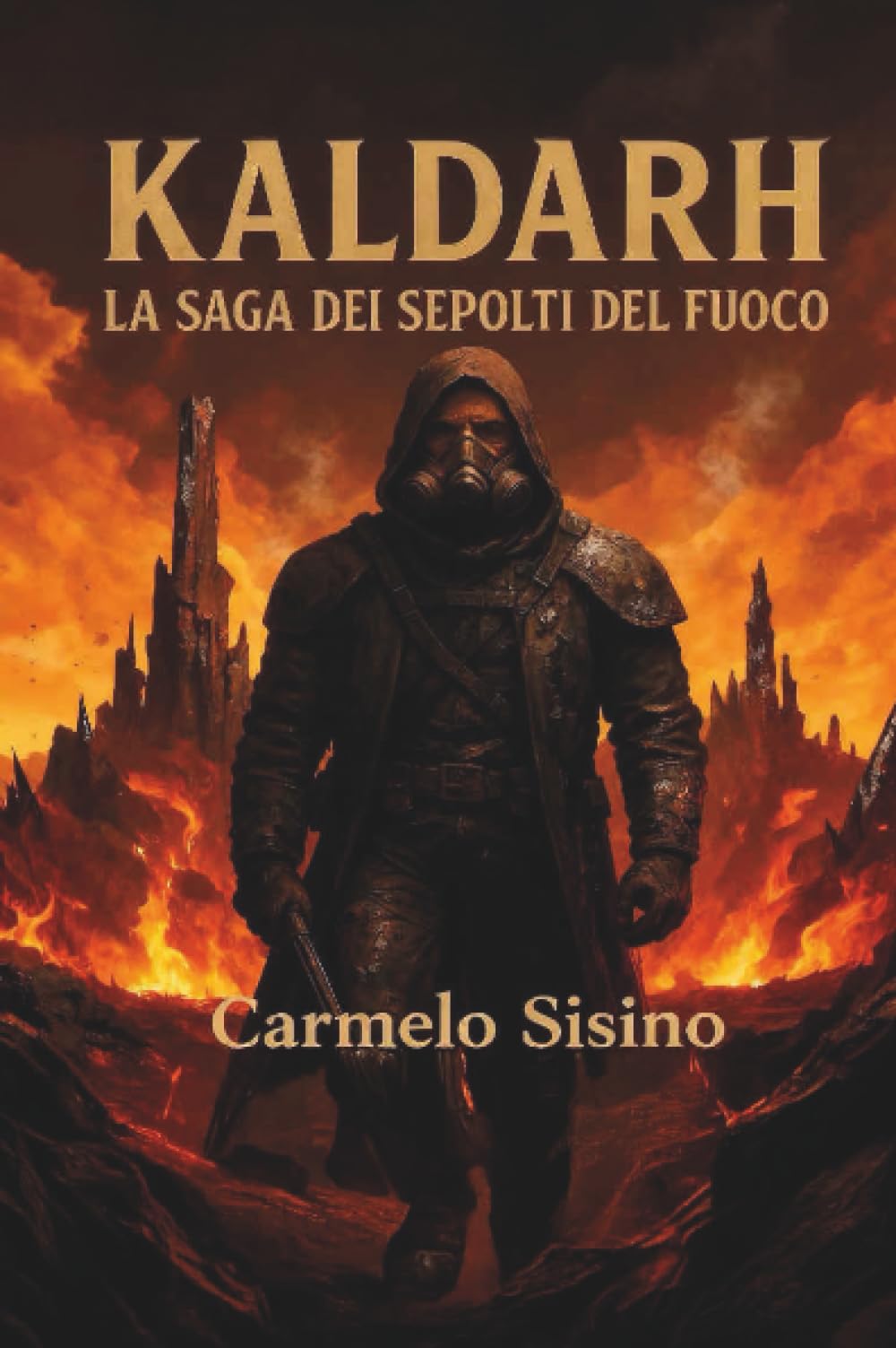 Kaldarh - La Saga dei Sepolti del Fuoco