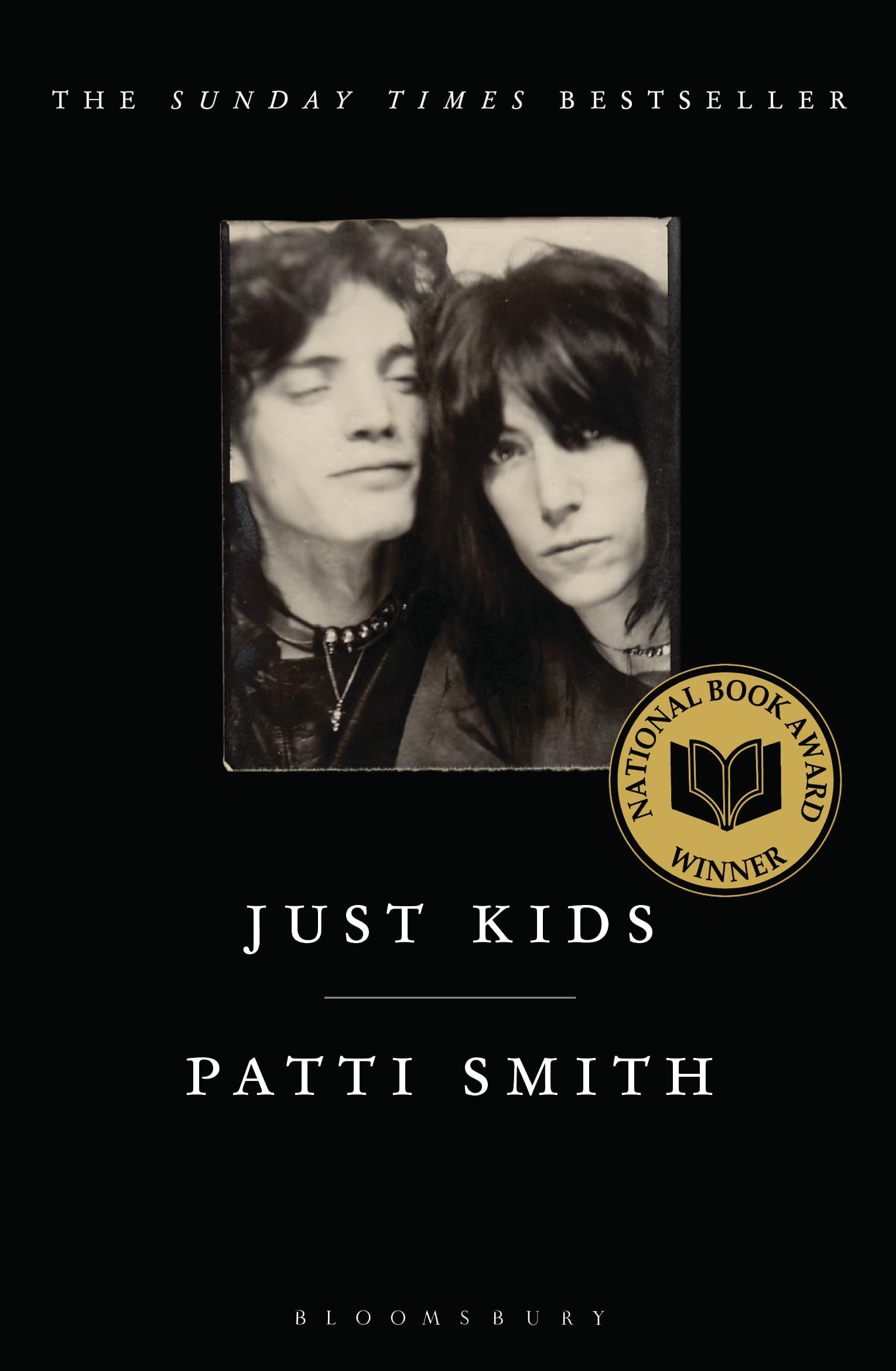 Just Kids: The National Book Award-winning memoir (Bloomsbury Paperbacks)