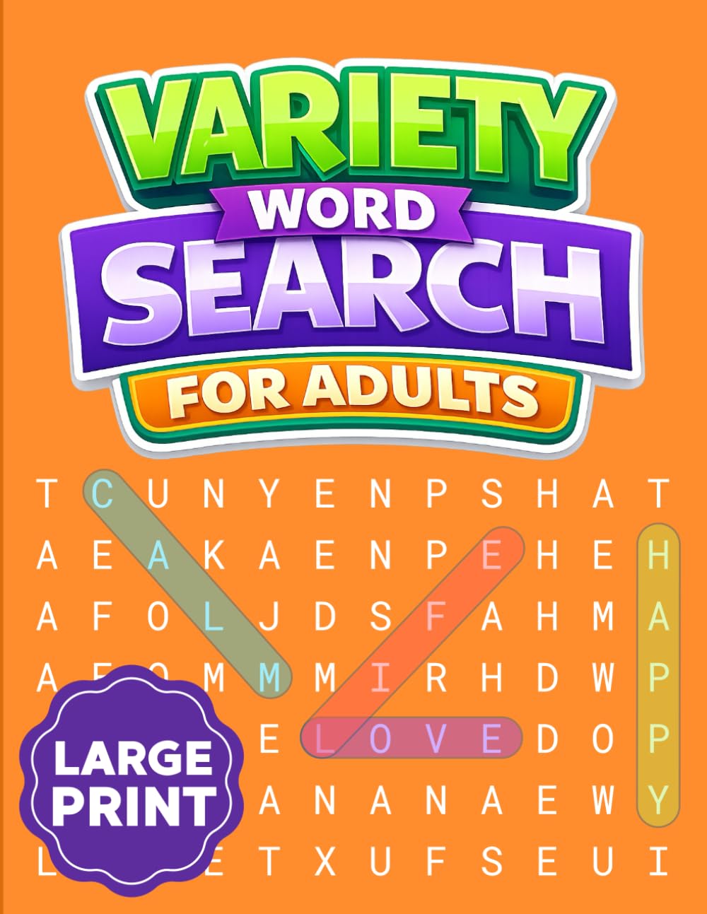 VARIETY WORD SEARCH PUZZLE BOOK FOR ADULTS: A Collection of 120 Large Print Word Search for Relaxation and Focus.
