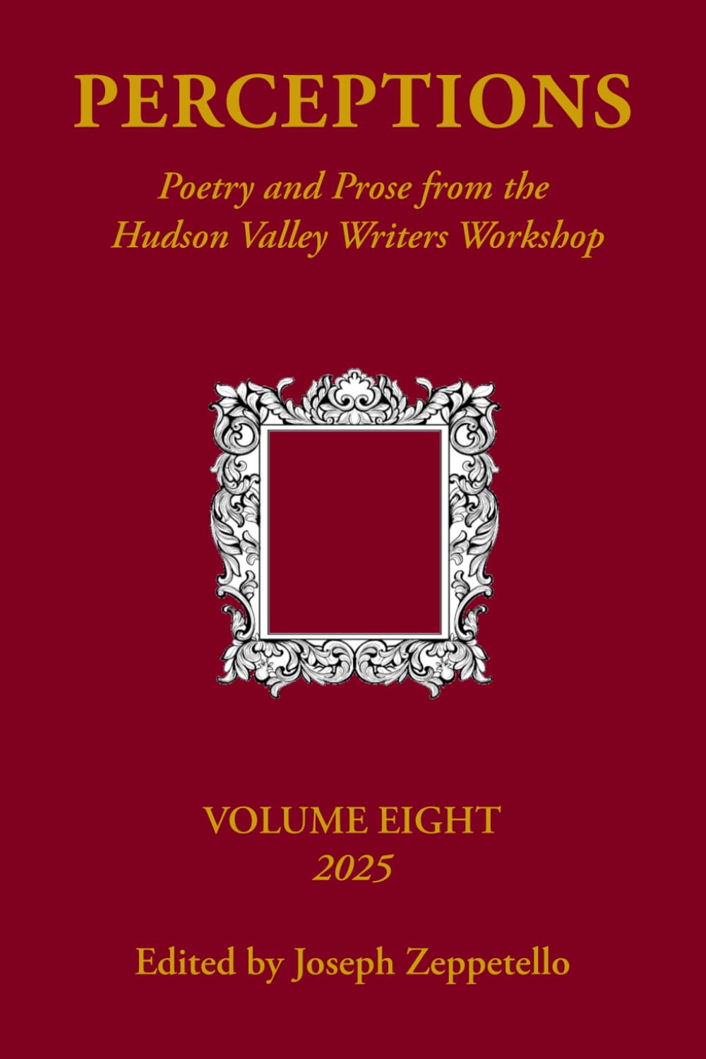 Perceptions: Poetry and Prose from the Hudson Valley Writers Workshop