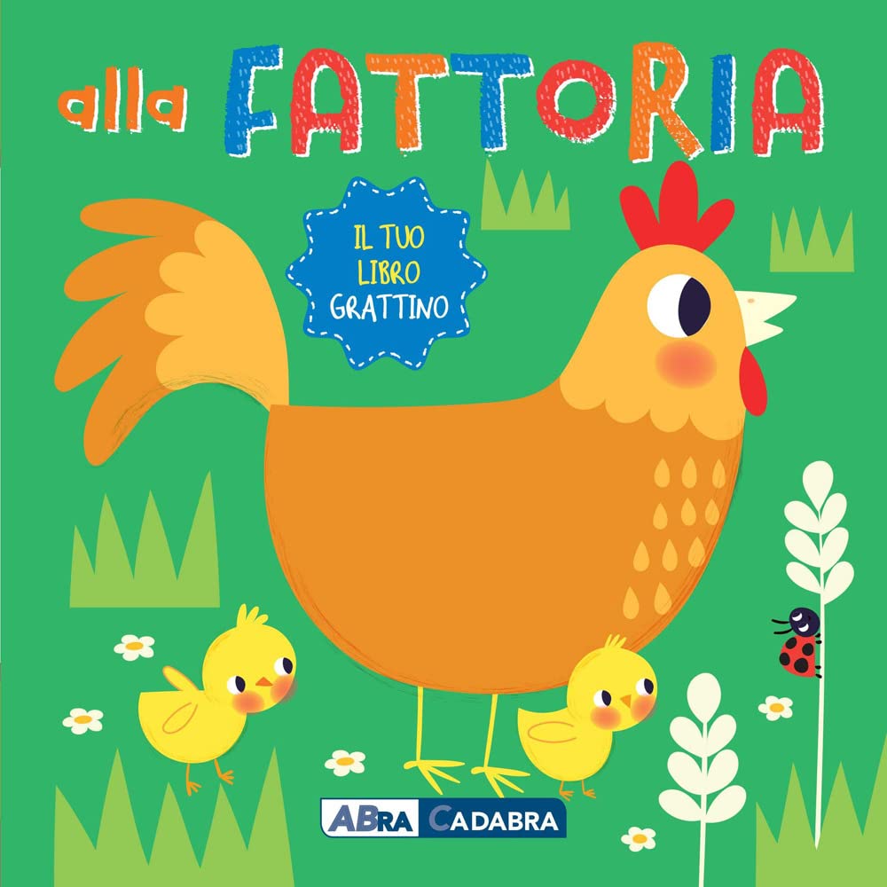 Alla Fattoria. Il Tuo Libro Grattino. Ediz. A Colori - 4