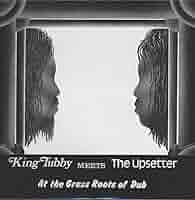 英LP King Tubby, Upsetter King Tubby Meets The Upsetter At The Grass Roots Of FM101 FAY MUSIC INC UK /00260 英LP King Tubby， Upsetter King Tubby Meets The Upsetter At