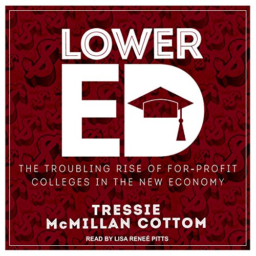 Lower Ed by Tressie McMillan Cottom | Audiobook episode artwork