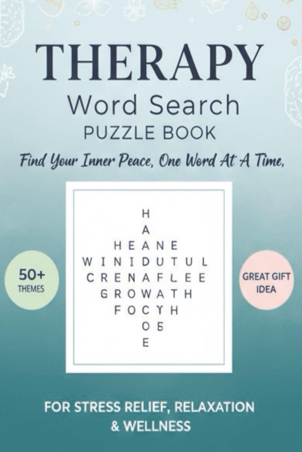 Therapy Word Search: Therapy Word Search Puzzle Book: Word Searches with Easy to Read Print about Mental Health, Self-Care, Mindfulness and More | 6*9 ... for Healing, Self-Reflection and Free times
