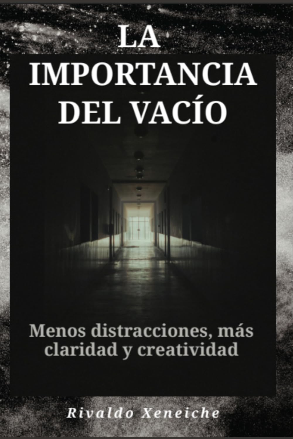La importancia del vacío: Menos distracciones, más claridad y creatividad