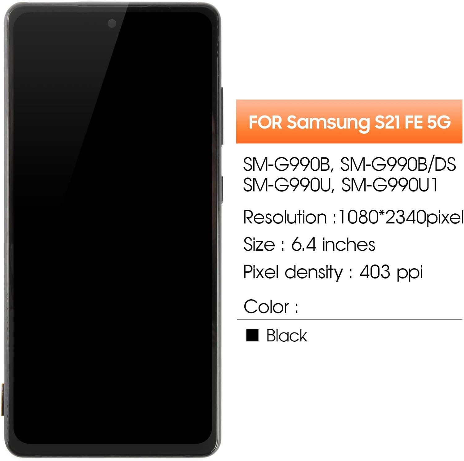 OLED for Samsung Galaxy S21 FE 5G Screen Replacement for Samsung S21 FE 5G LCD Display SM-G990B SM-G990U SM-G990W Digitizer Touch Screen Assembly Repair Parts with Frame(with Fingerprint Function)