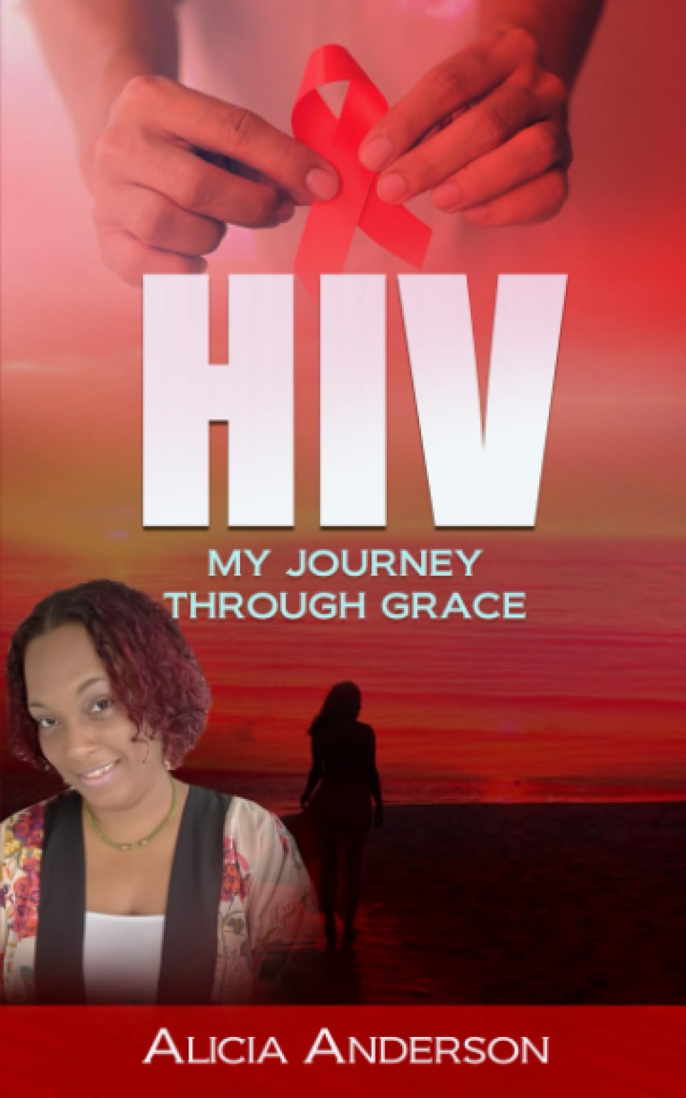 HIV My Journey Through Grace
