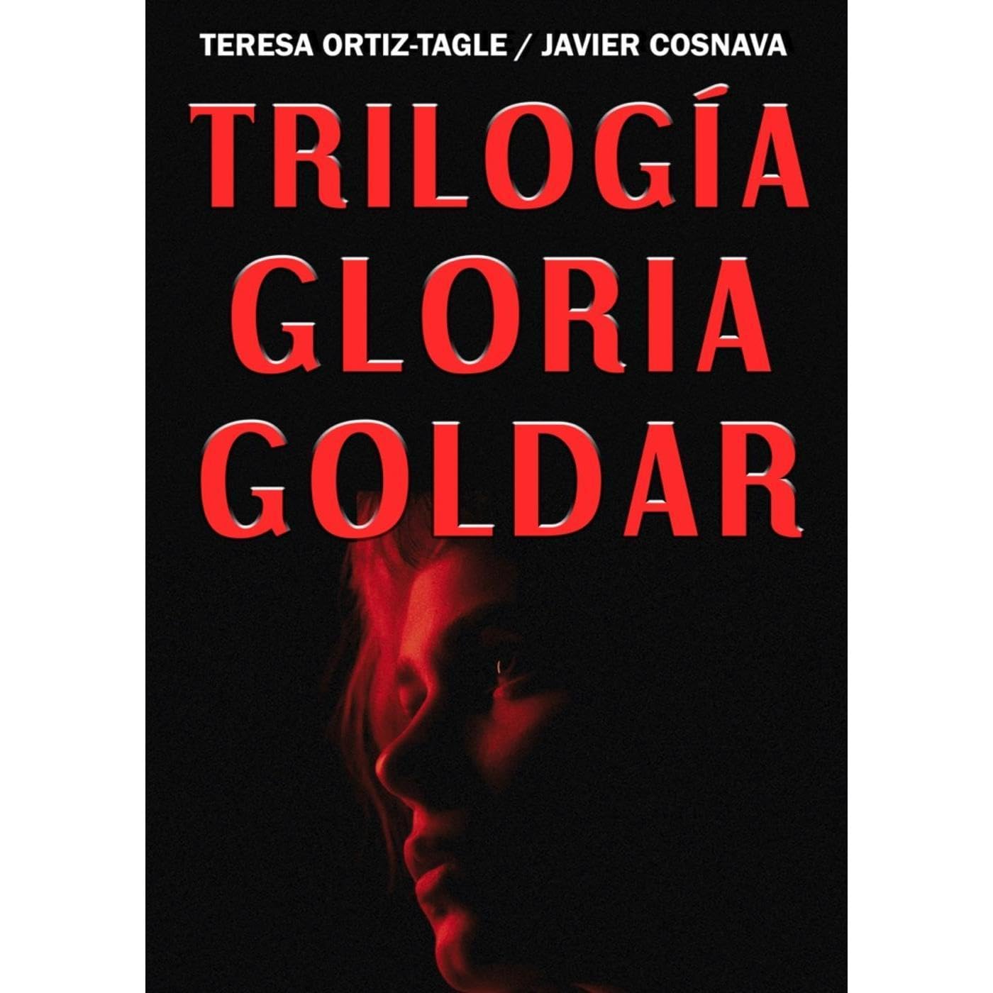 TRILOGÍA GLORIA GOLDAR