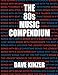The 80s Music Compendium
