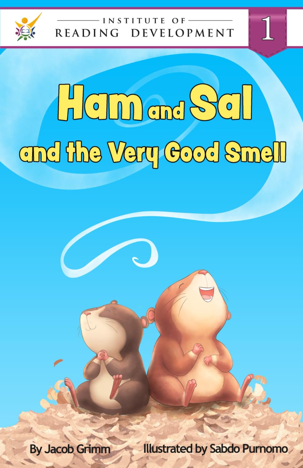 Ham and Sal and the Very Good Smell (Institute of Reading Development Young Reader Series)