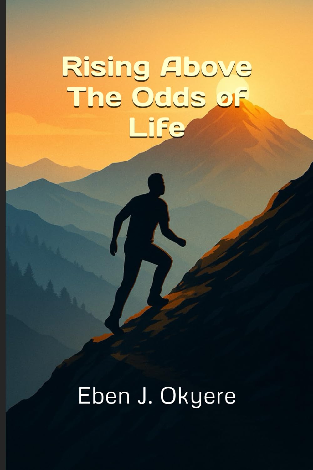 Rising Above The Odds of Life