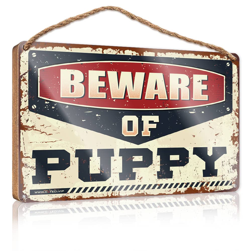 Warning Tin Sign Beware Of Puppy Wooden Sign Metal Signs For Bar Man Cave Signs For Men(15X28CM)