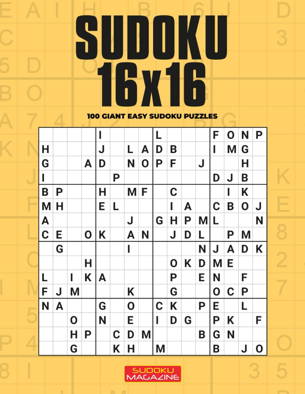 Sudoku 16x16: 100 Giant Easy Sudoku Puzzles