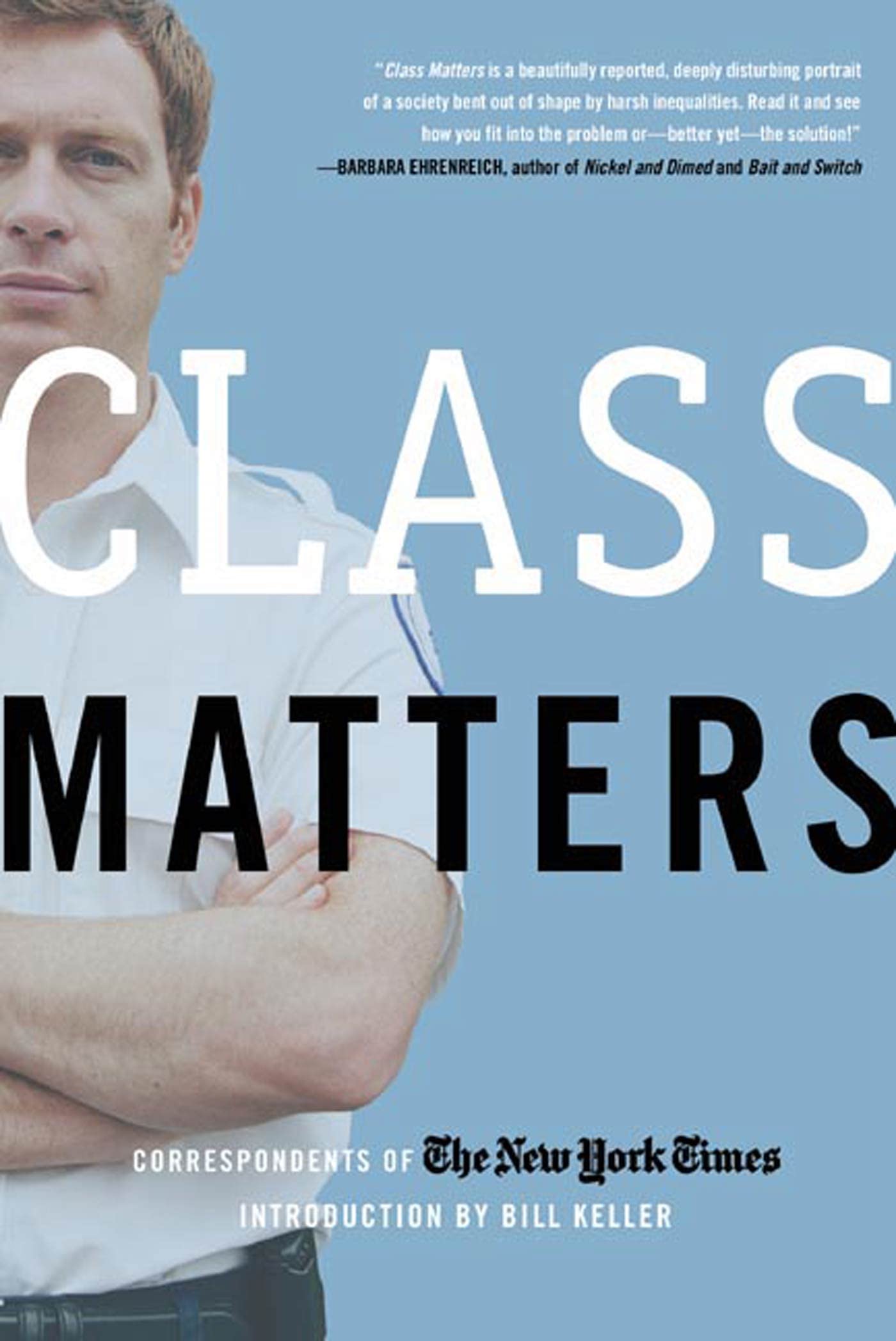 Class Matters [ペーパーバック] Class Matters [ペーパーバック]