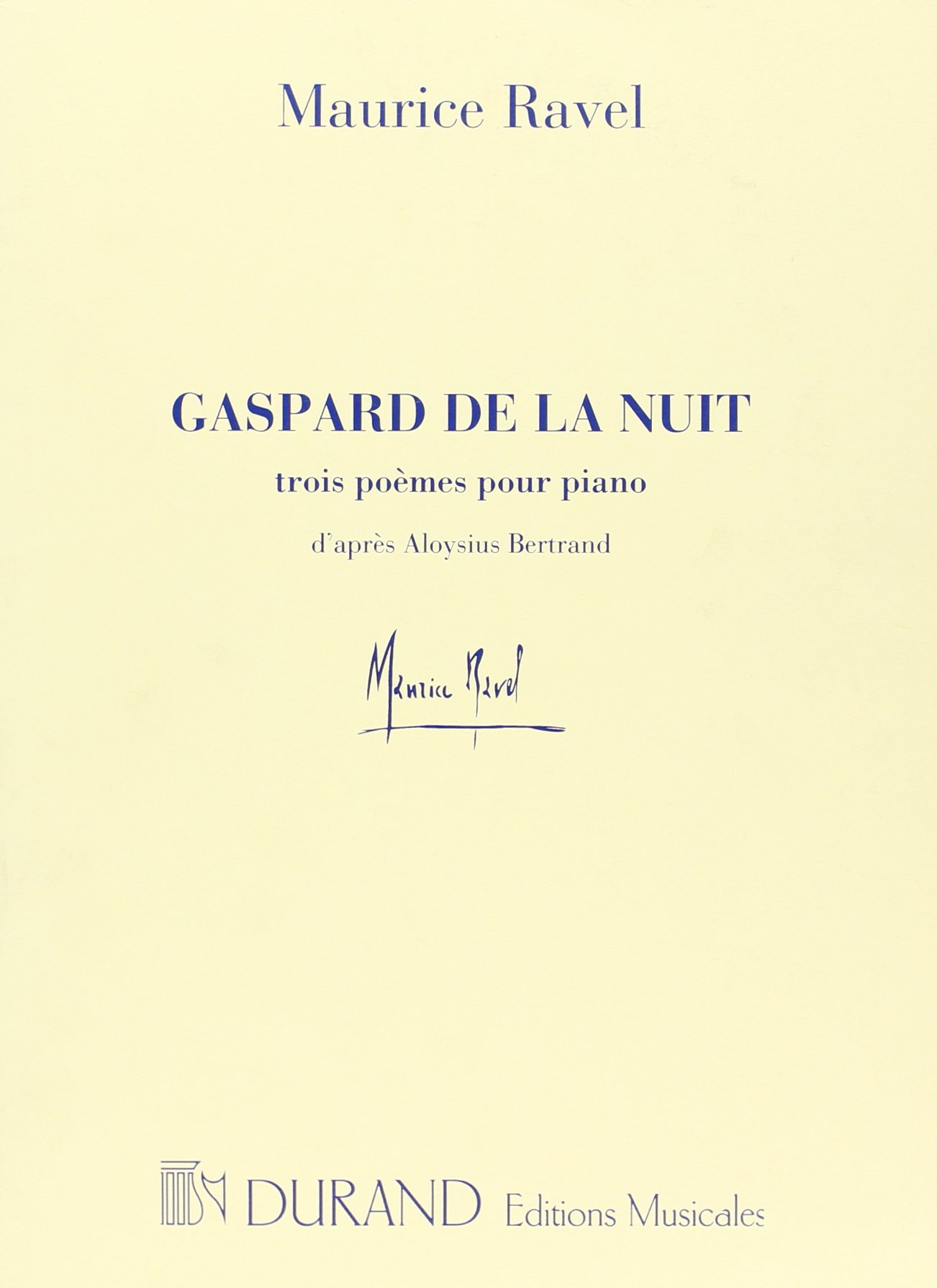 MAURICE RAVEL : GASPARD DE LA NUIT - PIANO