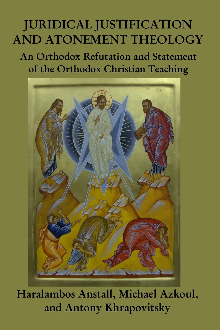 Juridical Atonement:: An Orthodox Christian Refutation