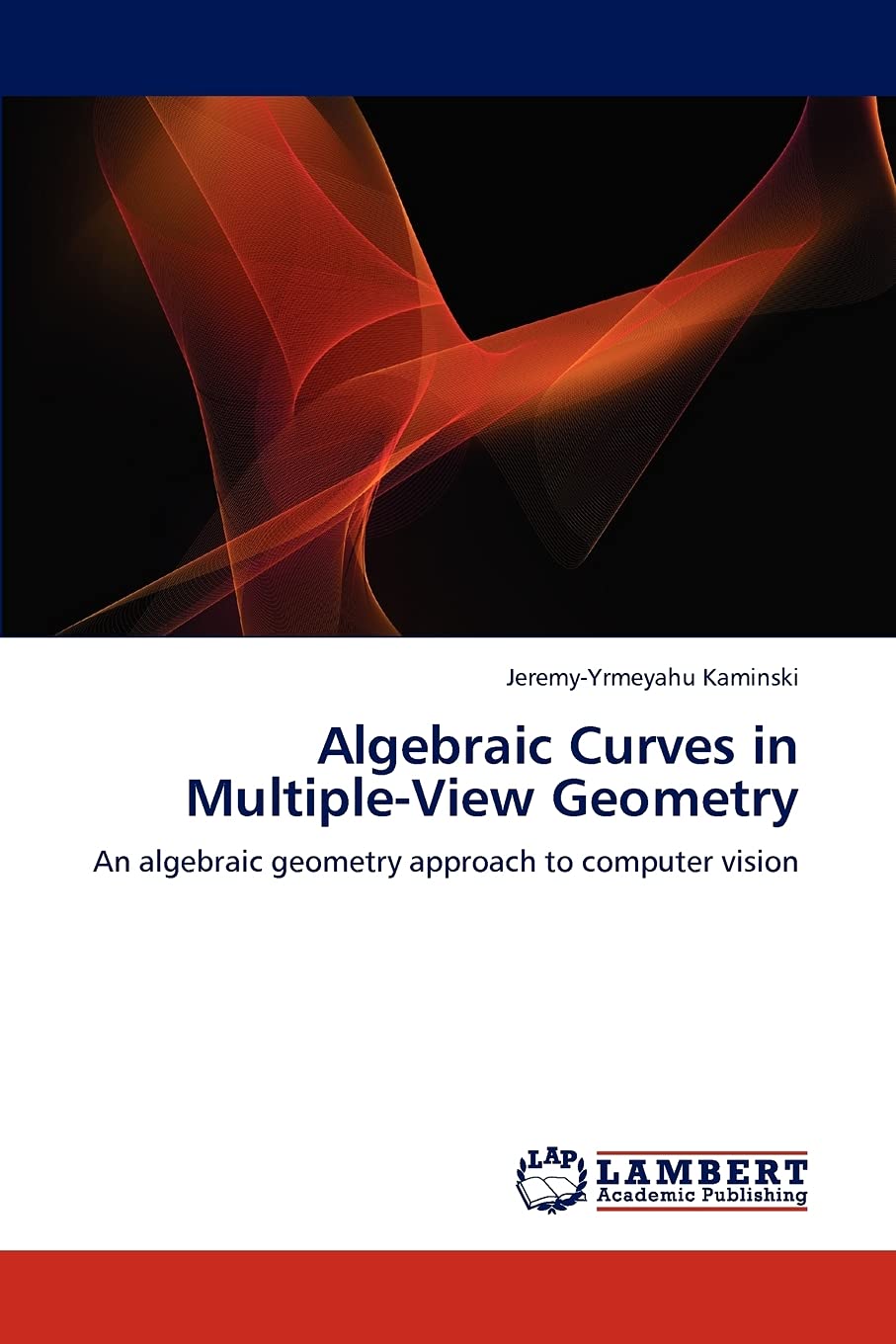 Algebraic Curves in Multiple-View Geometry: An algebraic geometry approach to computer vision