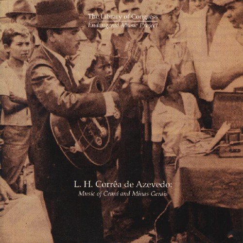 L. H. Corroa De Azevedo: Music Of Cearss & Minas G