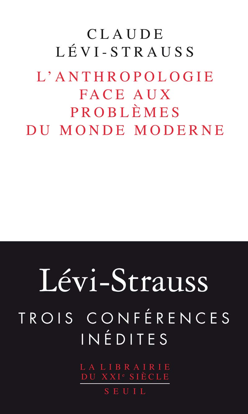 L'Anthropologie face aux problèmes du monde moderne