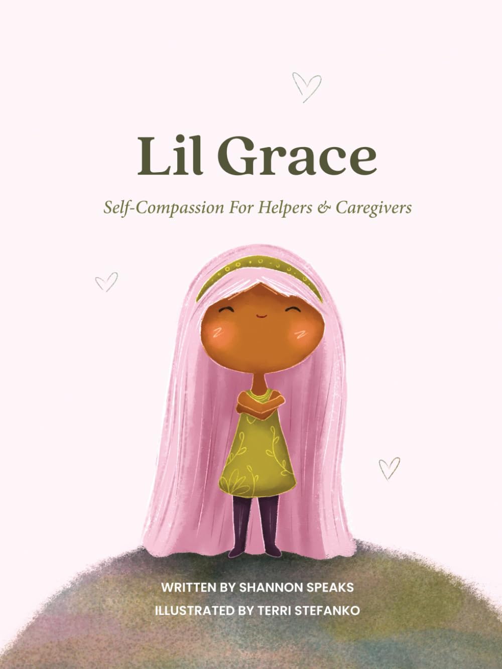 Lil Grace: Self-Compassion For Helpers & Caregivers