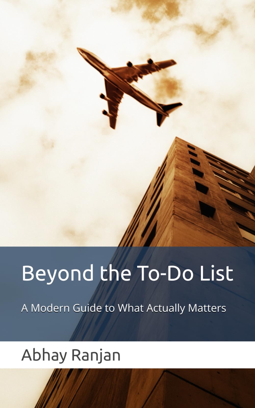 Beyond the To-Do List: A Modern Guide to What Actually Matters