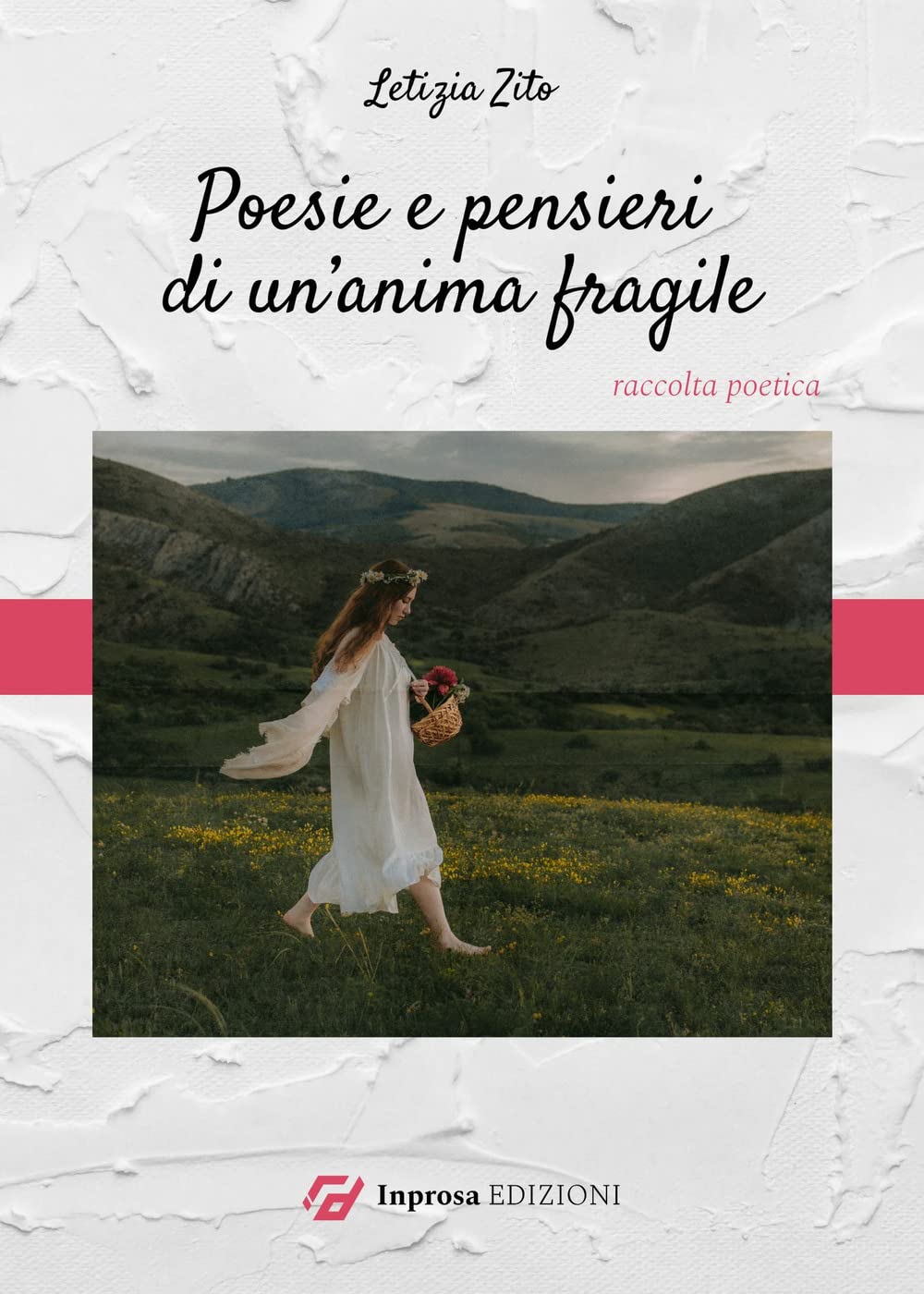 Poesie E Pensieri Di Un'anima Fragile - 4