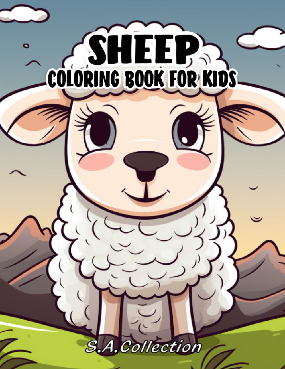 Sheep Coloring Book For Kids: Unique Sheep Coloring Pages for Kids Boys Girls Sheep Designs for Children Relaxation
