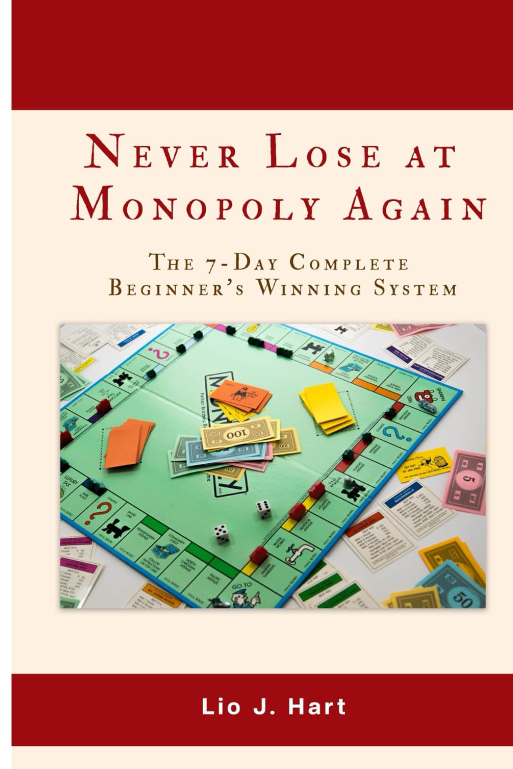 Never Lose at Monopoly Again: The 7-Day Complete Beginner's Winning System