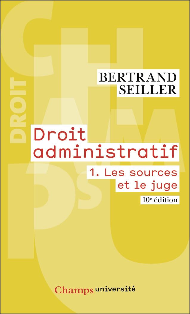 Droit administratif: Les sources et le juge (1)