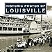 Historic Photos of Louisville