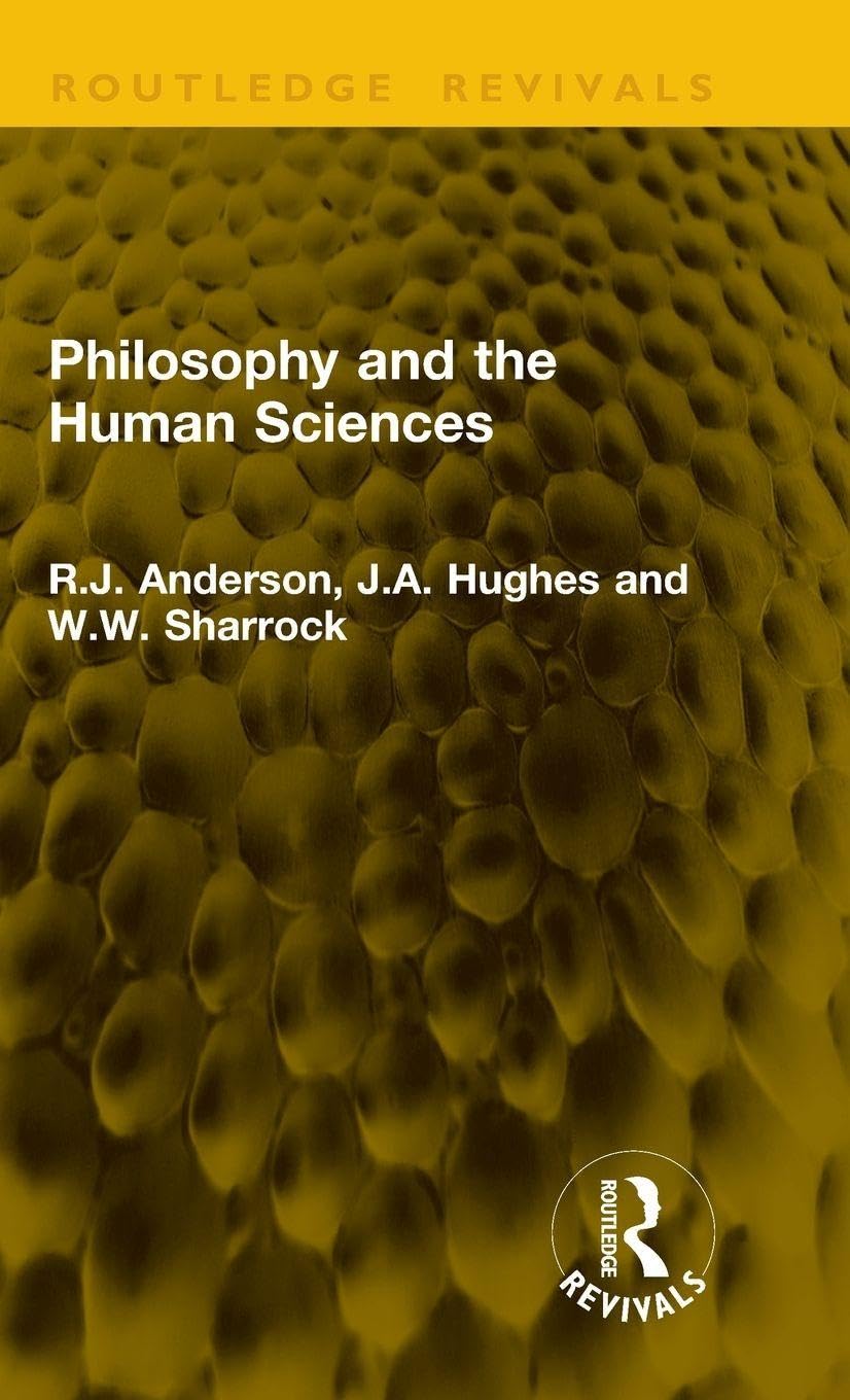 Philosophy and the Human Sciences (Routledge Revivals)