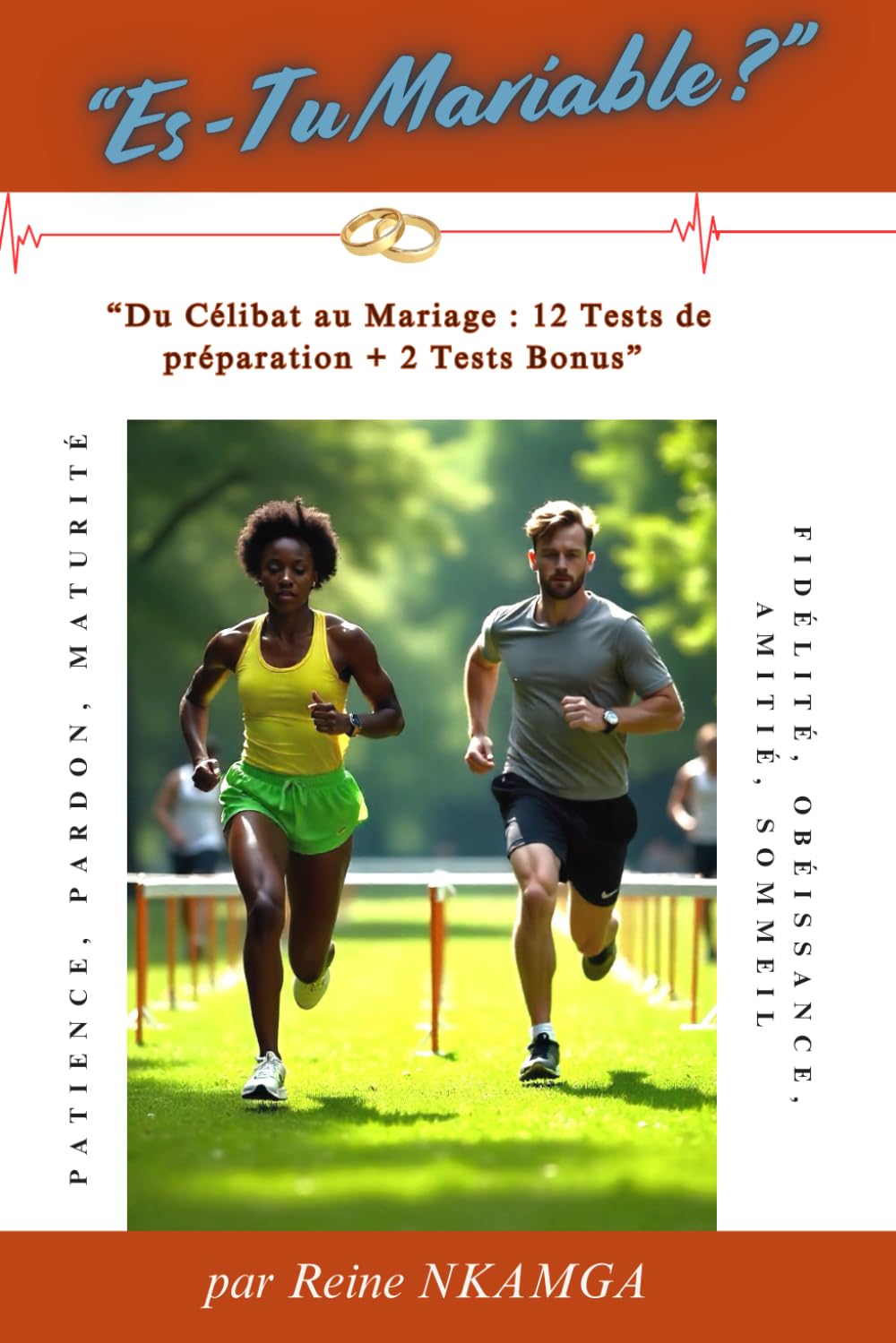 Es-Tu Mariable ?: "Du Célibat au Mariage : 12 Tests de préparation + 2 Tests Bonus”