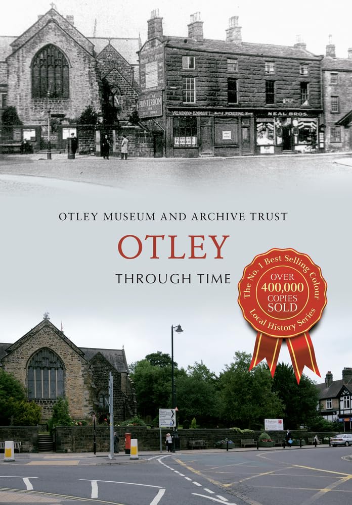 Otley Through Time.by Museum, Trust  New 9781445618951 Fast Free Shipping**