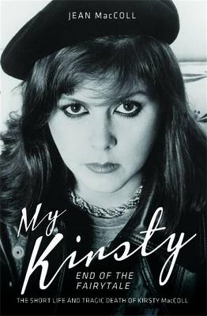 My Kirsty: End of the Fairytale,Jean MacColl