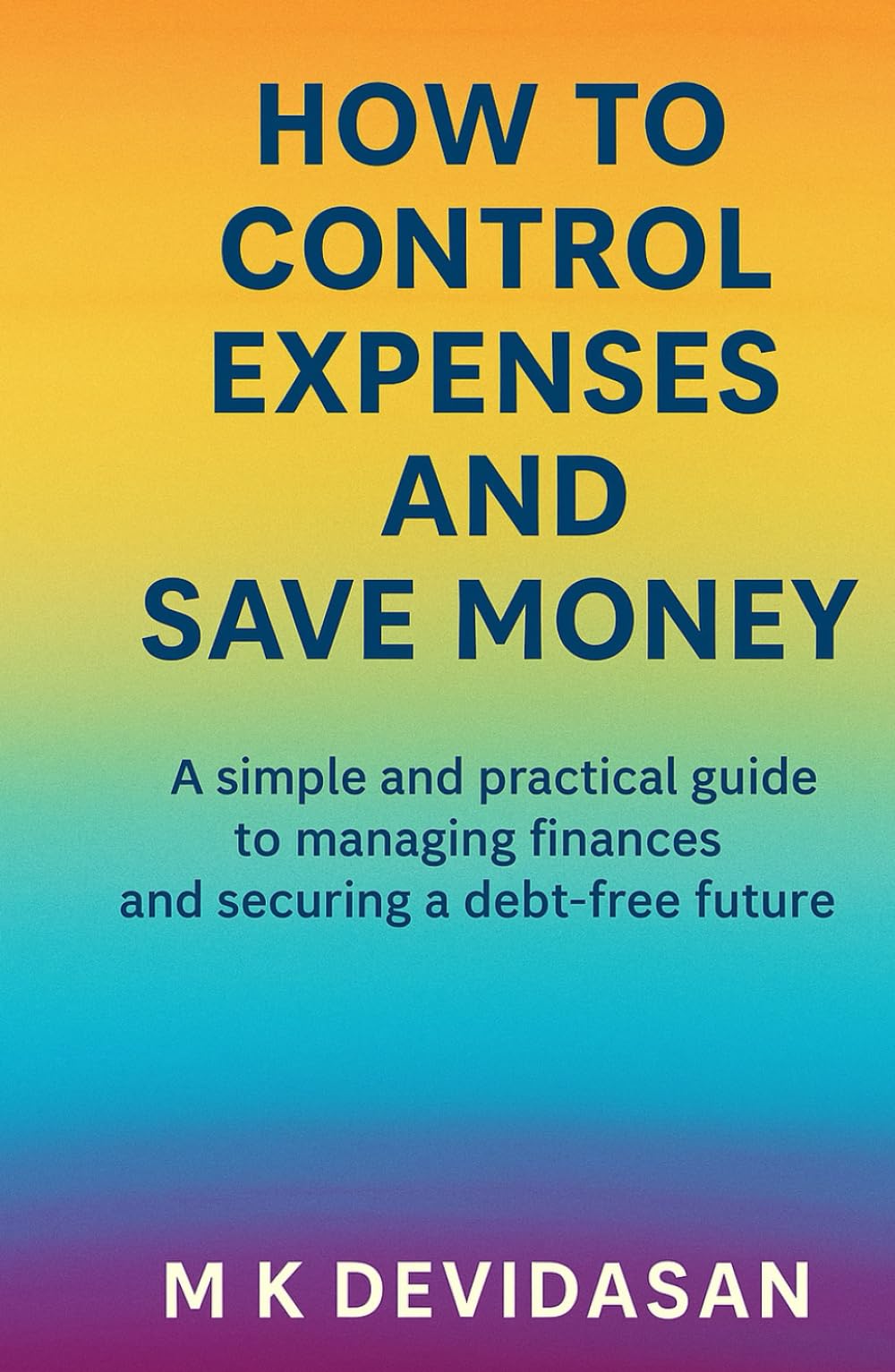 How to Control Expenses and Save Money
