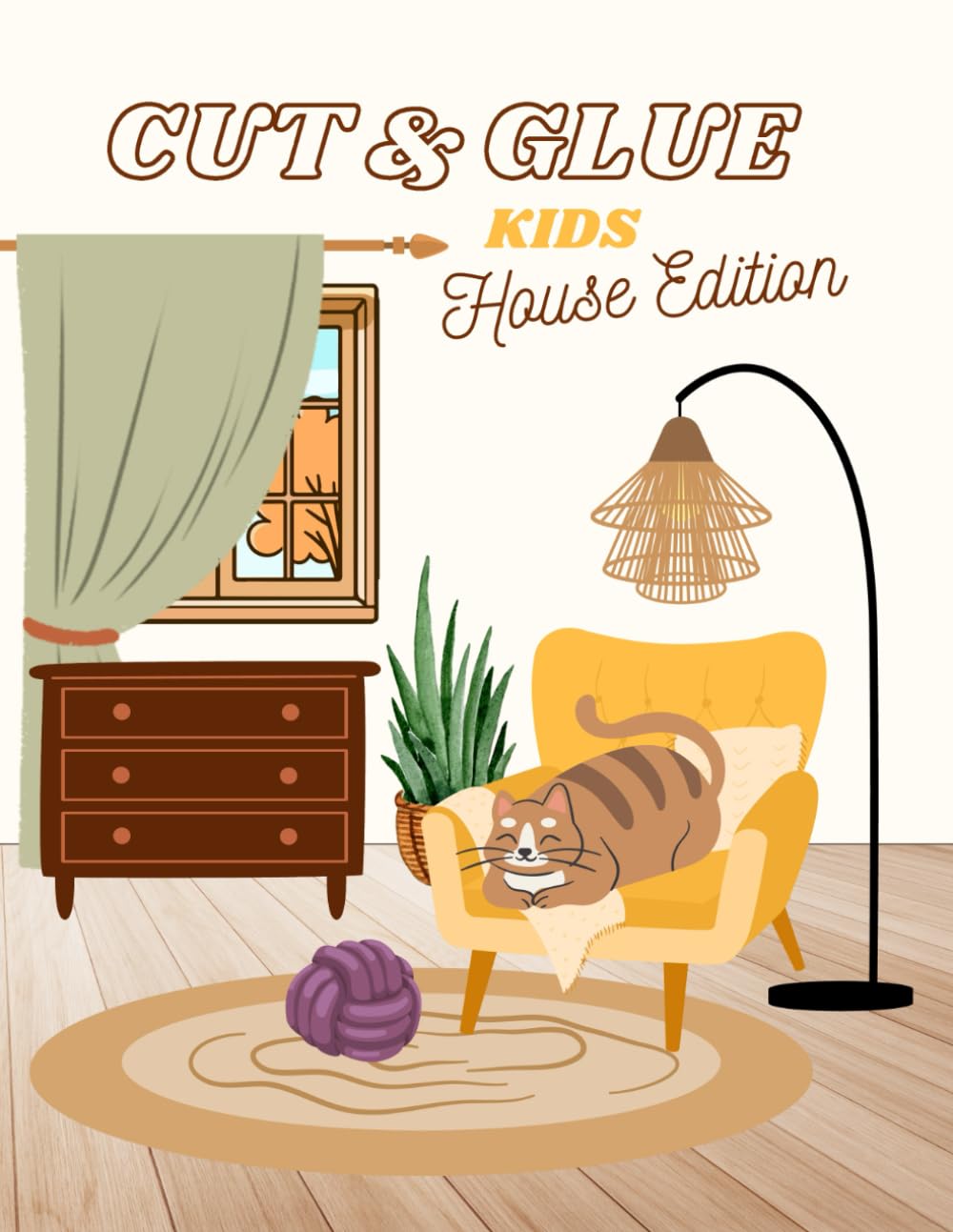 Cut & Glue for Kids: House Edition Activity Book: Scissor Skills and Creativity Practice