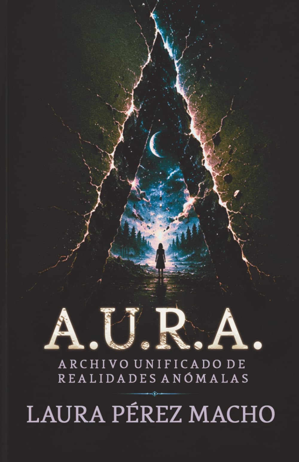 A.U.R.A. (Archivo Unificado de Realidades Anómalas): Antología de relatos de terror, ciencia ficción y fantasía oscura (Paranormal y misterio)