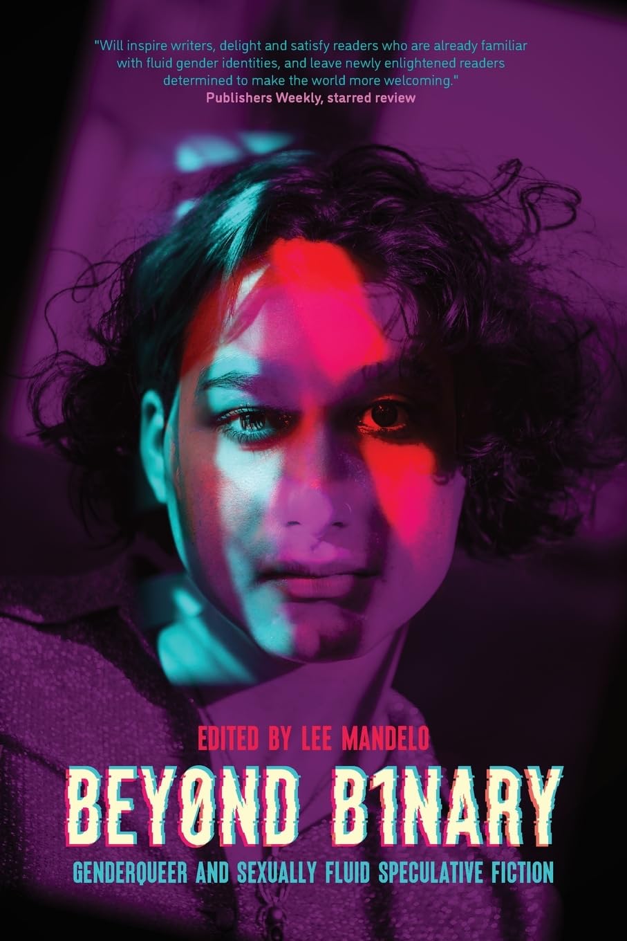 Buy Beyond Binary: Genderqueer and Sexually Fluid Speculative Fiction — BookShops.in