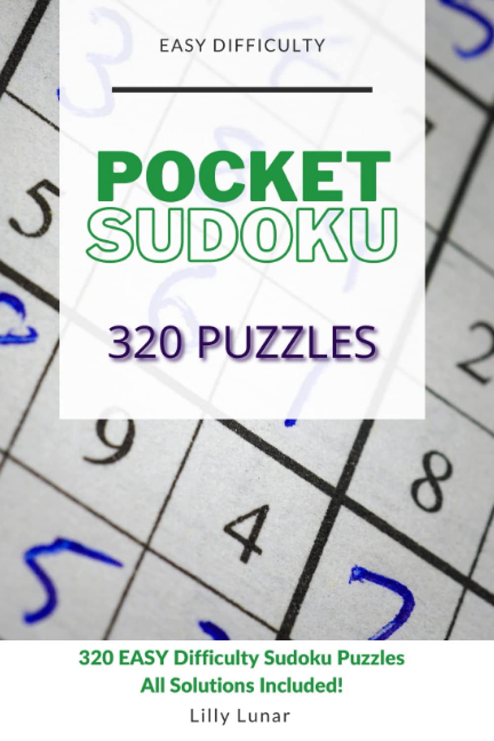 Pocket Sudoku: Activity Book with 320 Brain Strengthening Easy Difficulty Puzzles for Adults
