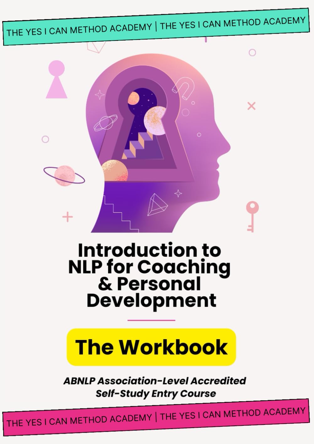 Introduction to NLP for Coaching & Personal Development Workbook