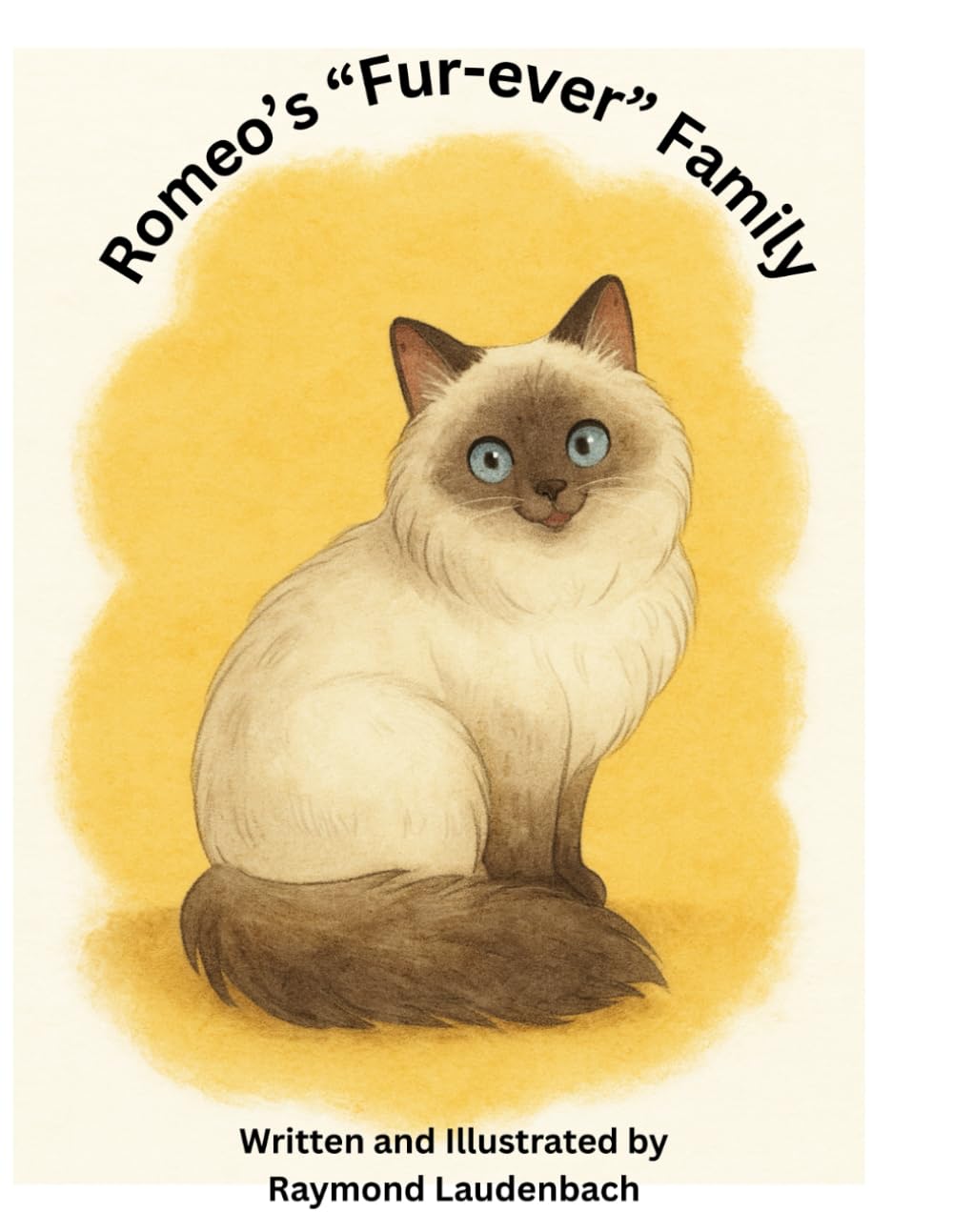 Romeo's "Fur-ever" Family: A cute story about a cat finding his way to a forever home