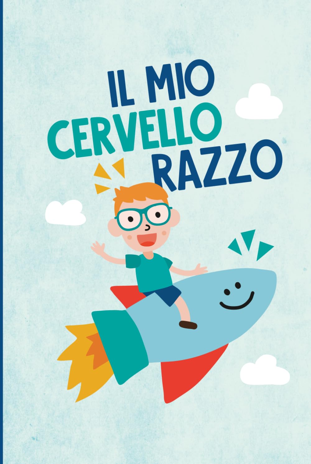 IL MIO CERVELLO RAZZO