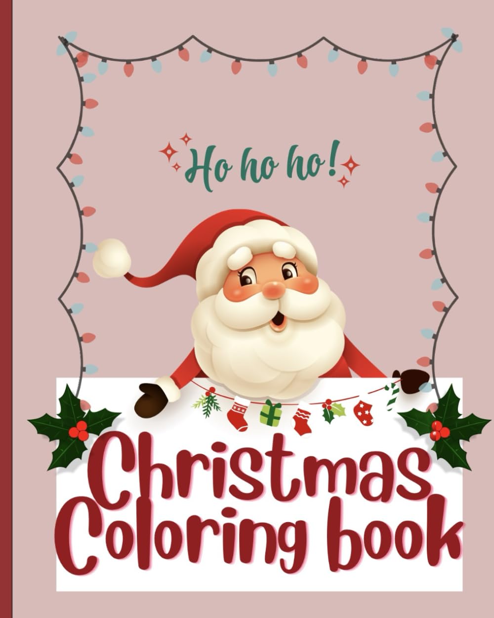 Christmas Coloring book: My Big Book of Cute Christmas Coloring