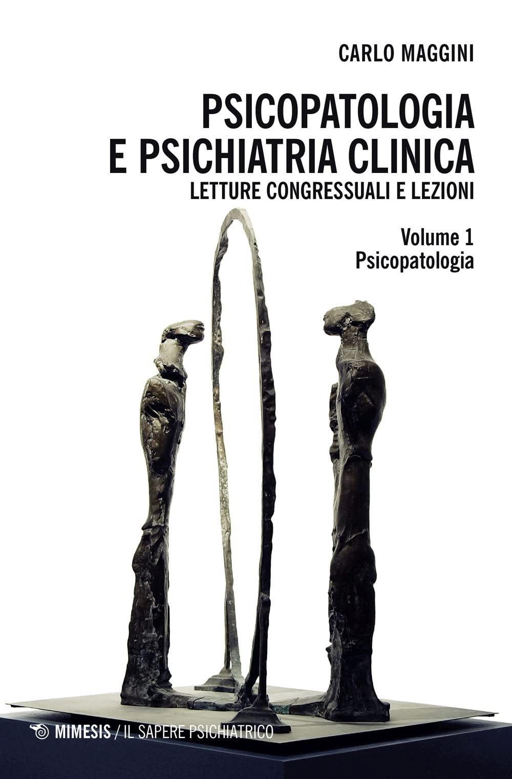 Psicopatologia E Psichiatria Clinica. Letture Congressuali E Lezioni - 4