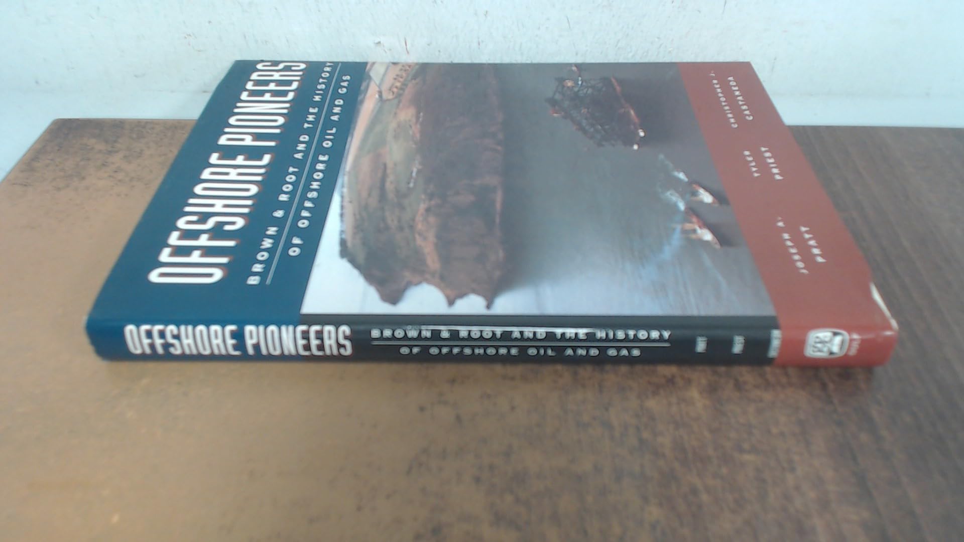 Buy Offshore Pioneers: Brown & Root and the History of Offshore Oil and Gas — BookShops.in
