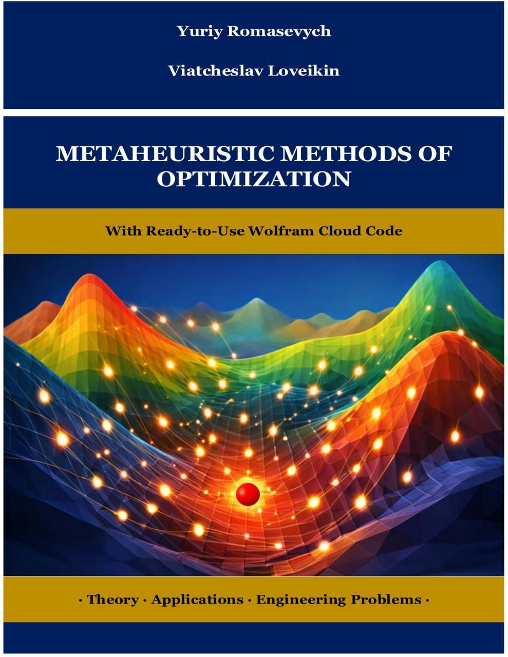 METAHEURISTIC METHODS OF OPTIMIZATION: With Ready-to-Use Wolfram Cloud Code