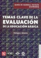 Temas Clave de la Evaluacion de la Educacion Basica: Dialogos Y Debates 6071657717 Book Cover