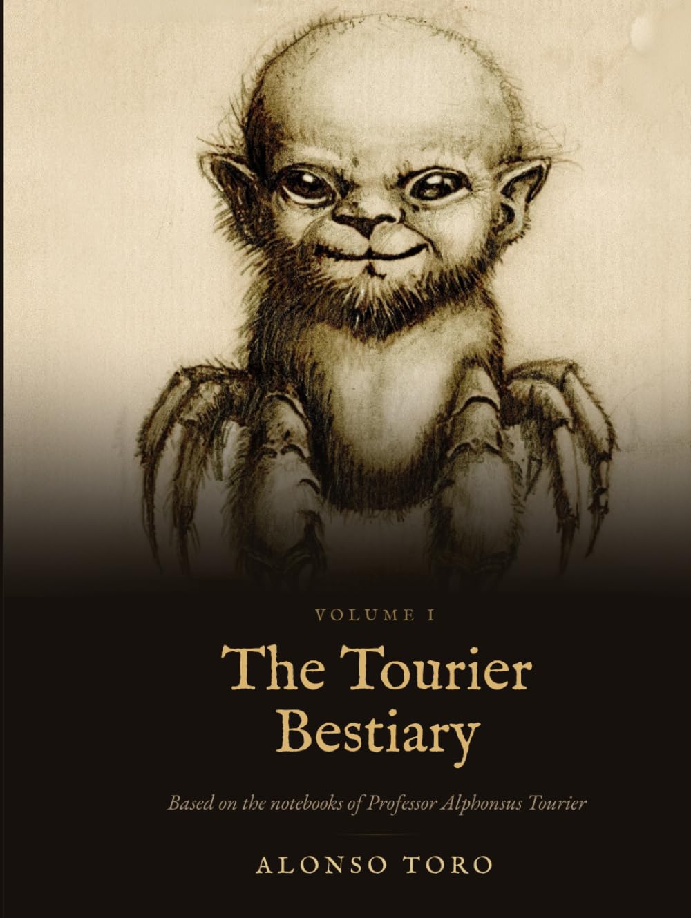 The Tourier Bestiary: Twenty-five Species from the Notebooks of Professor Alphonsus Tourier