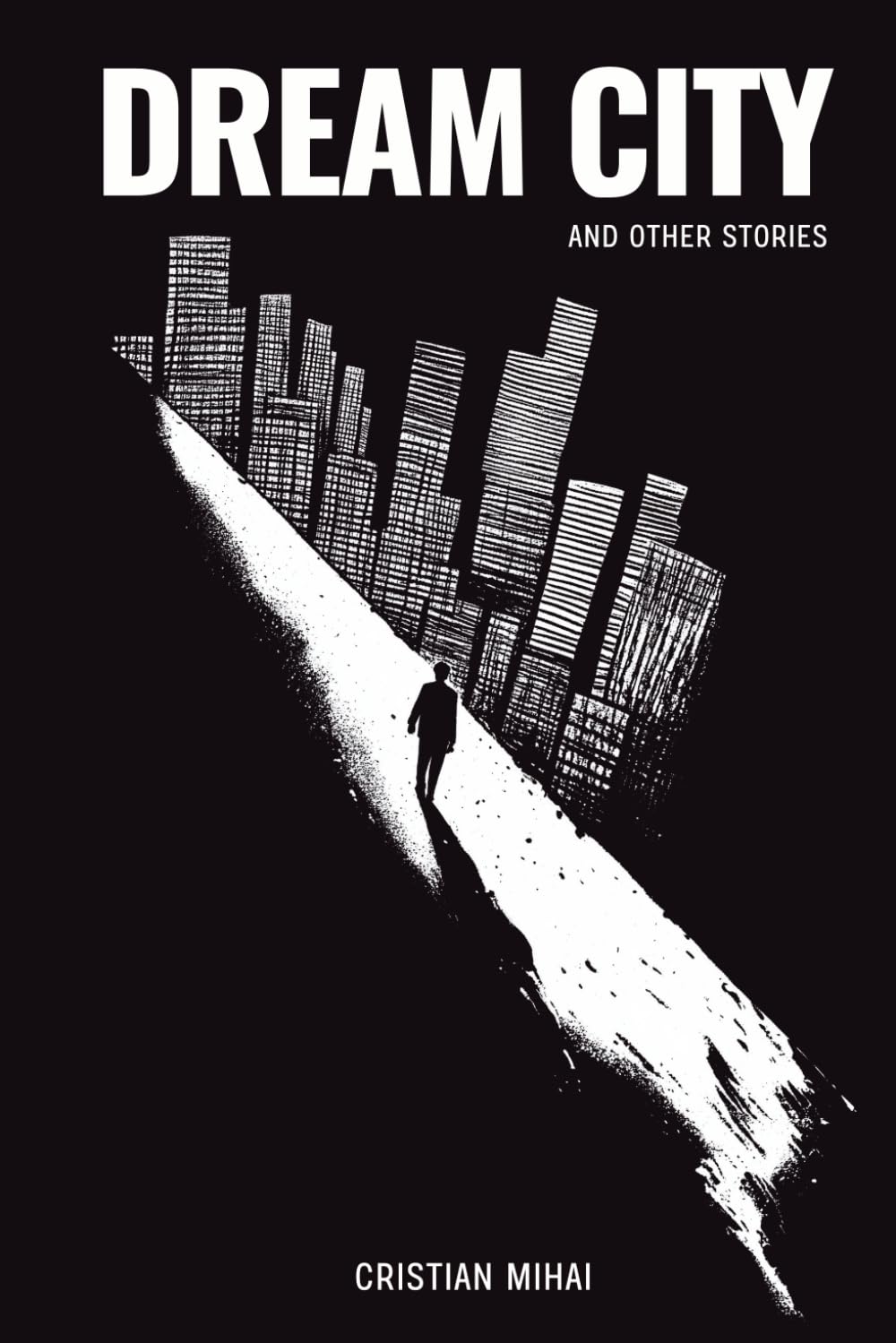 Dream City and Other Stories