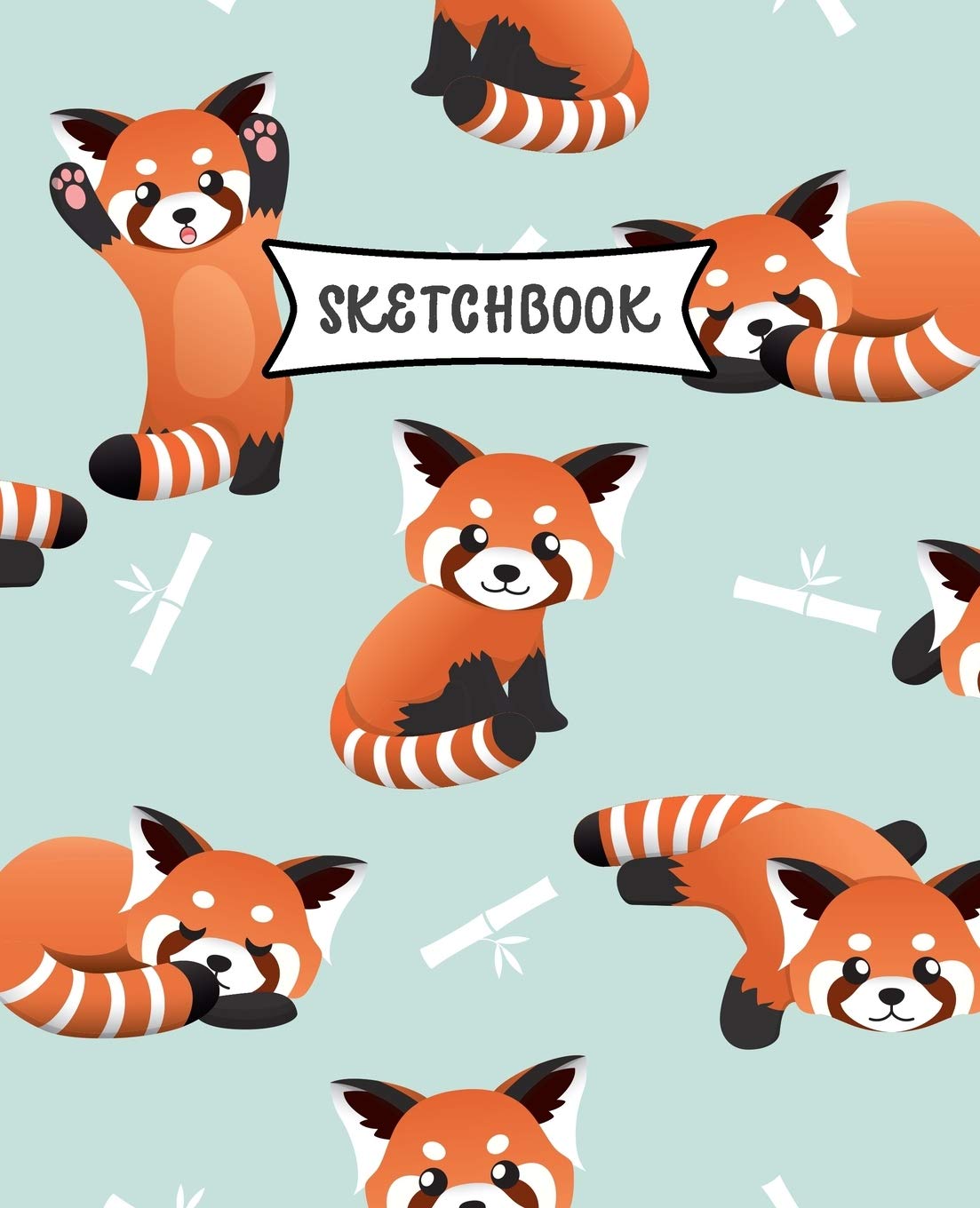 Sketchbook: Red Panda Sketch Book for Kids | Practice Drawing and Doodling | Sketching Book for Toddlers & Tweens